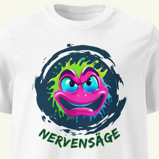 Nervensäge - T-Shirt / Editionslimit: 1000 (EU)