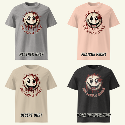 DIE WITH A SMILE 2 - Bio-Baumwoll-T-Shirt / Editionslimit: 1000 (EU)