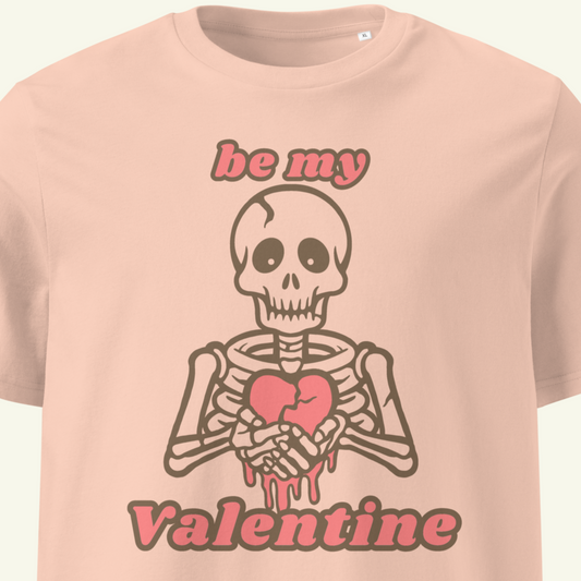 be my Valentine - T-Shirt / Editionslimit: 1000 (EU)