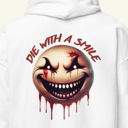 DIE WITH A SMILE - Kapuzenpullover / Editionslimit: 500 (EU)