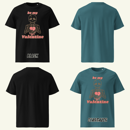 be my Valentine - T-Shirt / Editionslimit: 1000 (EU)