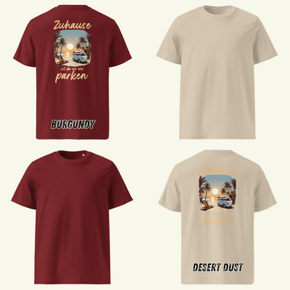 Zuhause ist da wo wir parken - T-Shirt / Editionslimit: 1000 (EU)