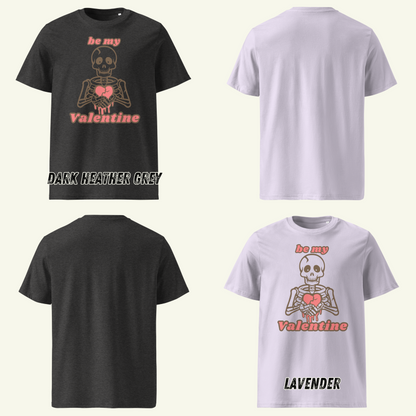 be my Valentine - T-Shirt / Editionslimit: 1000 (EU)